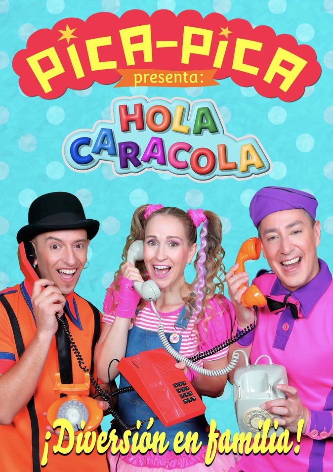 PICA PICA. HOLA CARACOLA