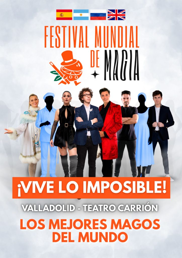FESTIVAL MUNDIAL DE MAGIA. VIVE LO IMPOSIBLE